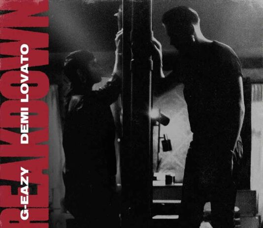 Breakdown - G-Eazy Feat. Demi Lovato