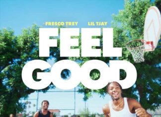 Feel Good - Fresco Trey Feat. Lil Tjay