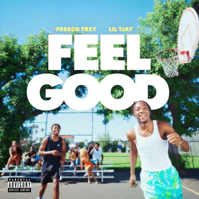 Feel Good - Fresco Trey Feat. Lil Tjay