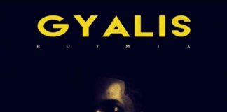 Gyalis (RoyMix) - Roy Woods