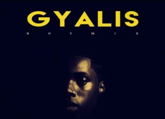 Gyalis (RoyMix) - Roy Woods