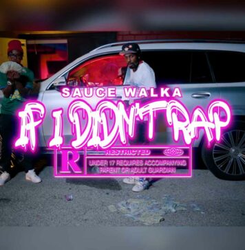 If I Didn't Rap - Sauce Walka