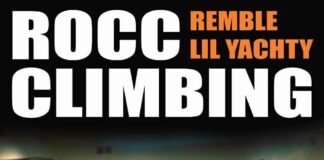 Rocc Climbing – Remble Feat. Lil Yachty Rocc Climbing - Remble Feat. Lil Yachty