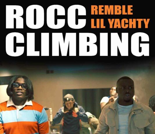 Rocc Climbing - Remble Feat. Lil Yachty