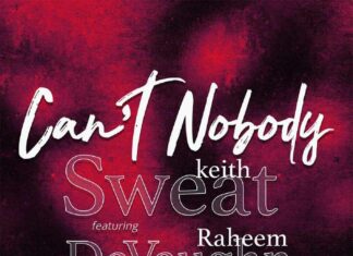 Can't Nobody - Keith Sweat Feat. Raheem DeVaughn