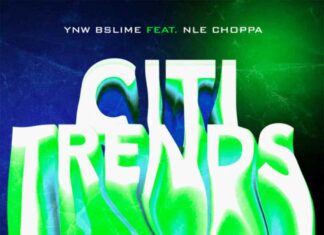Citi Trends - YNW BSlime Feat. NLE Choppa