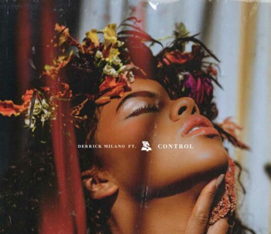 Control – Derrick Milano Feat. Ty Dolla $ign Control - Derrick Milano Feat. Ty Dolla $ign