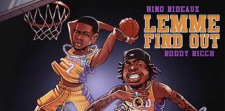 Lemme Find Out – Bino Rideaux Feat. Roddy Ricch Lemme Find Out - Bino Rideaux Feat. Roddy Ricch