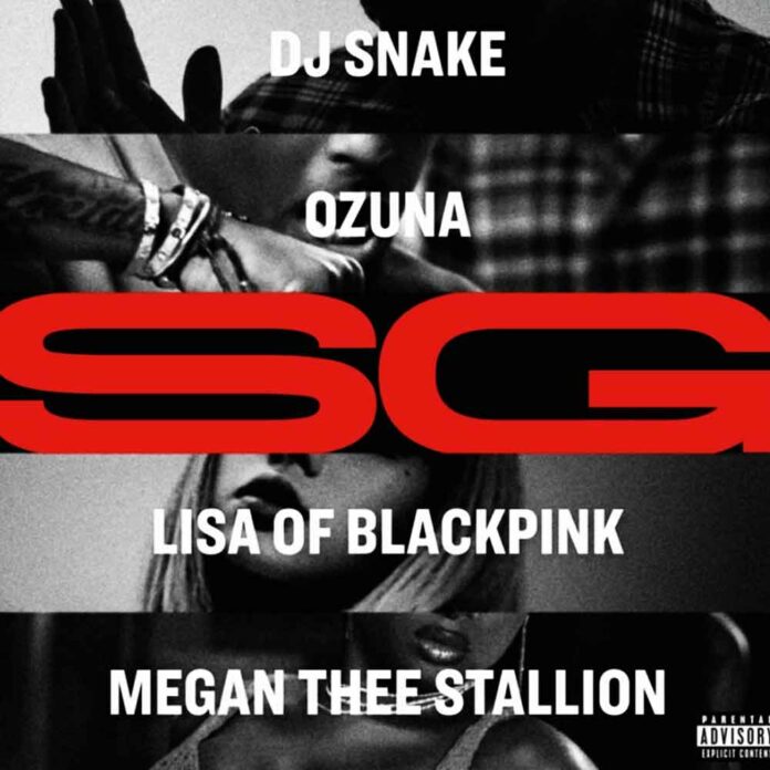 SG - DJ Snake, Megan Thee Stallion, Ozuna & LISA