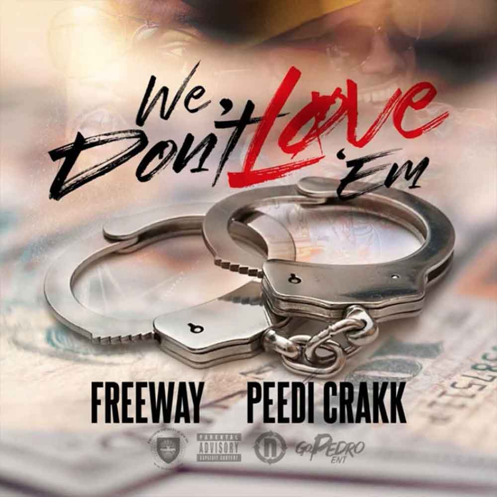 We Don't Love Em - Freeway Feat. Peedi Crakk - Https://wavwax.com/we ...