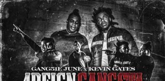 4Reign Gangsta - Gang51e June Feat. Kevin Gates