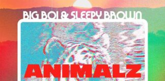 "Animalz" - Big Boi & Sleepy Brown
