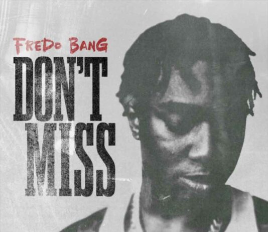 Don't Miss - Fredo Bang
