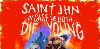 In Case We Both Die Young - SAINt JHN