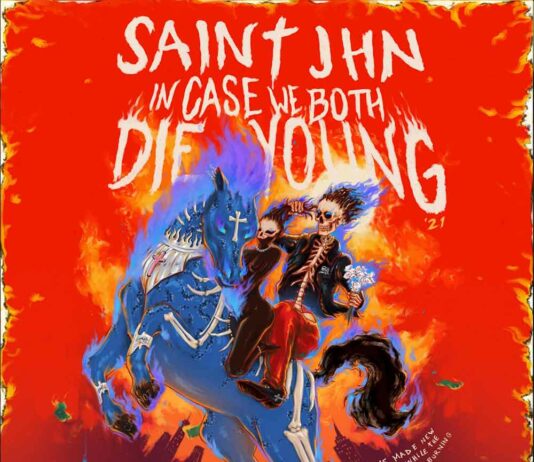In Case We Both Die Young – SAINt JHN In Case We Both Die Young - SAINt JHN