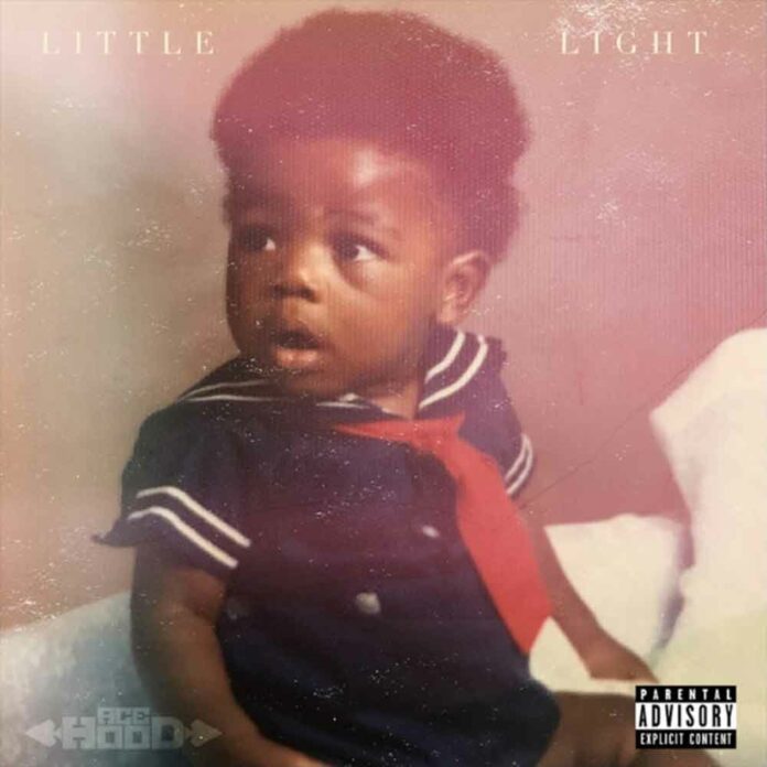Little Light - Ace Hood