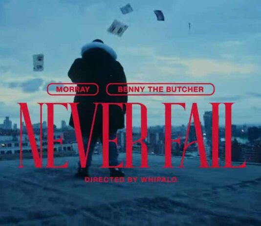 Never Fail - Morray Feat. Benny The Butcher