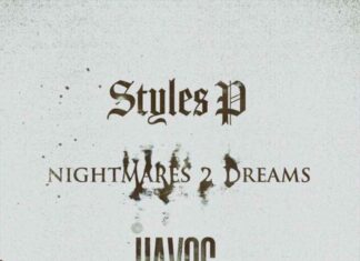 Nightmares 2 Dreams - Styles P & Havoc