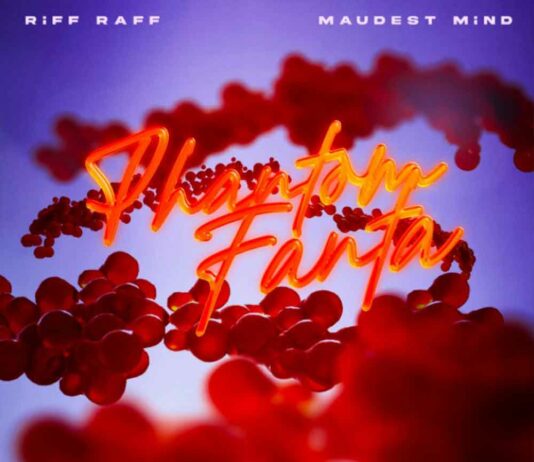 Phantom Fanta – RiFF RAFF & Maudest Mind Phantom Fanta - RiFF RAFF & Maudest Mind