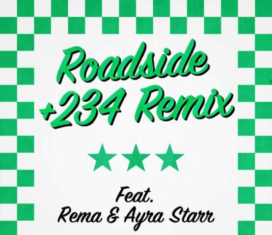 Roadside (+234 Remix) - Mahalia Feat. Rema & Ayra Starr