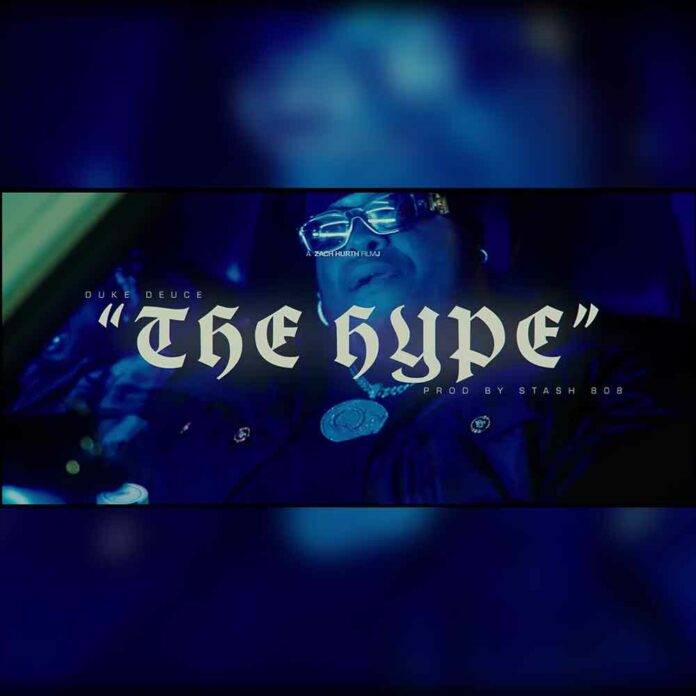 The Hype - Duke Deuce
