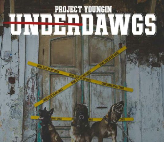 Underdawgs - Project Youngin