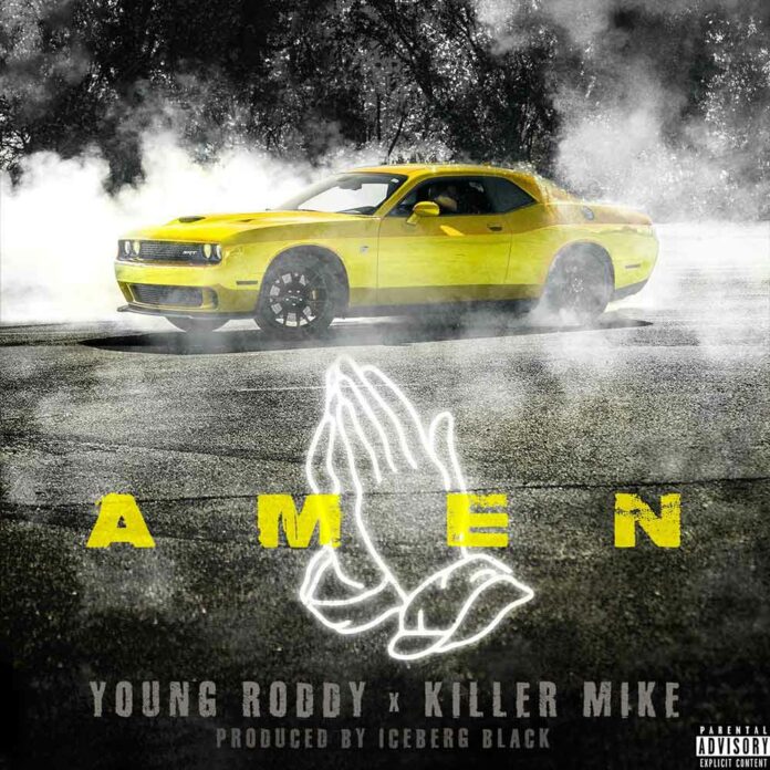Amen - Young Roddy & Killer Mike