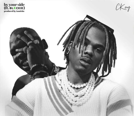 By Your Side – CKay Feat. Blxckie By Your Side - CKay Feat. Blxckie