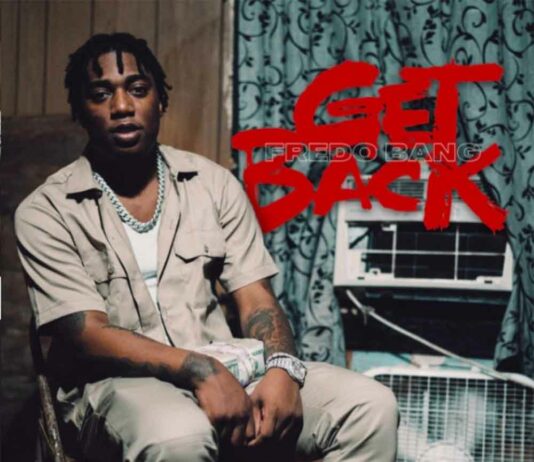 Get Back – Fredo Bang Get Back - Fredo Bang