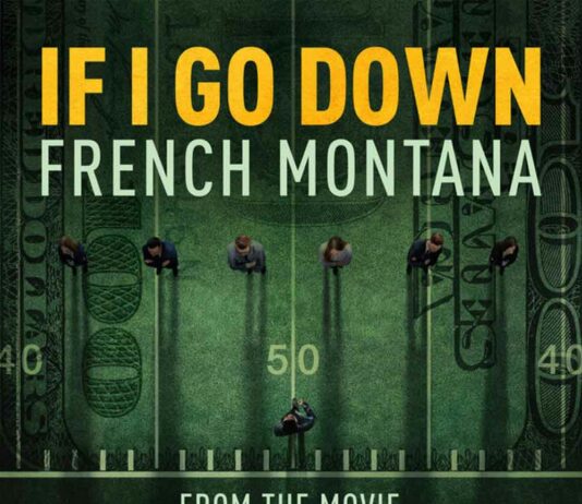 If I Go Down - French Montana