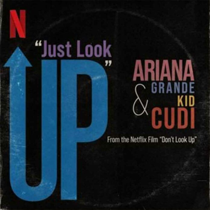 Just Look Up - Kid Cudi & Ariana Grande
