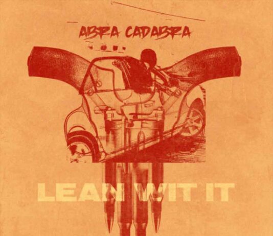 Lean Wit It – Abra Cadabra Lean Wit It - Abra Cadabra