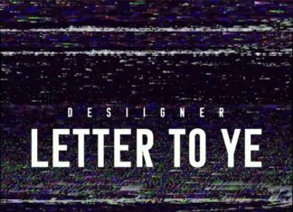Letter To Ye - Desiigner