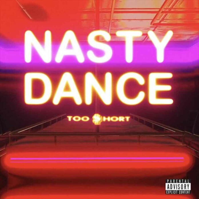 Nasty Dance - Too Short