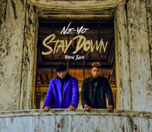 Stay Down – Ne-Yo Feat. Yung Bleu Stay Down - Ne-Yo Feat. Yung Bleu