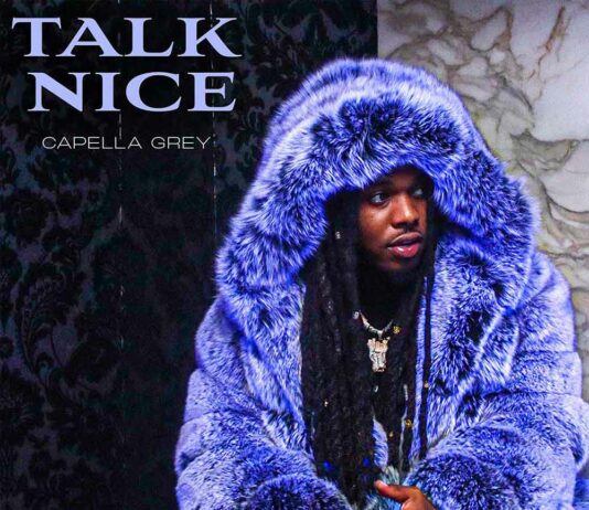 Talk Nice – Capella Grey Talk Nice - Capella Grey