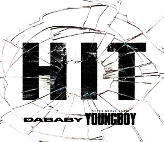 HIT – DABABY, NBA YOUNGBOY HIT - DABABY, NBA YOUNGBOY