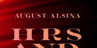 Hrs and Hrs - Muni Long & August Alsina