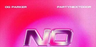 No Fuss - OG Parker & PartyNextDoor