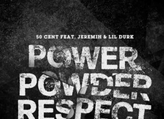 Power Powder Respect - 50 Cent Feat. Jeremih & Lil Durk