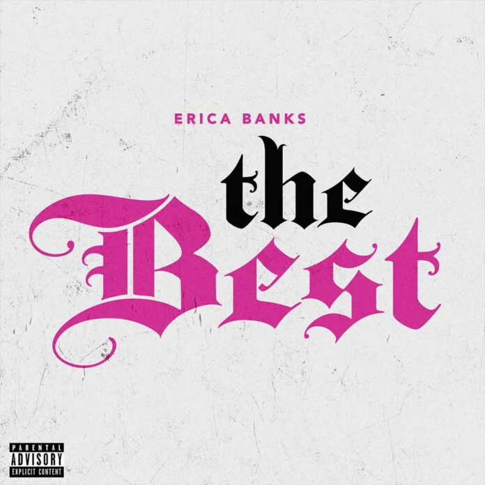 The Best - Erica Banks