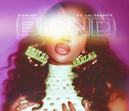 Blind - Karlae Feat. Lil Yachty