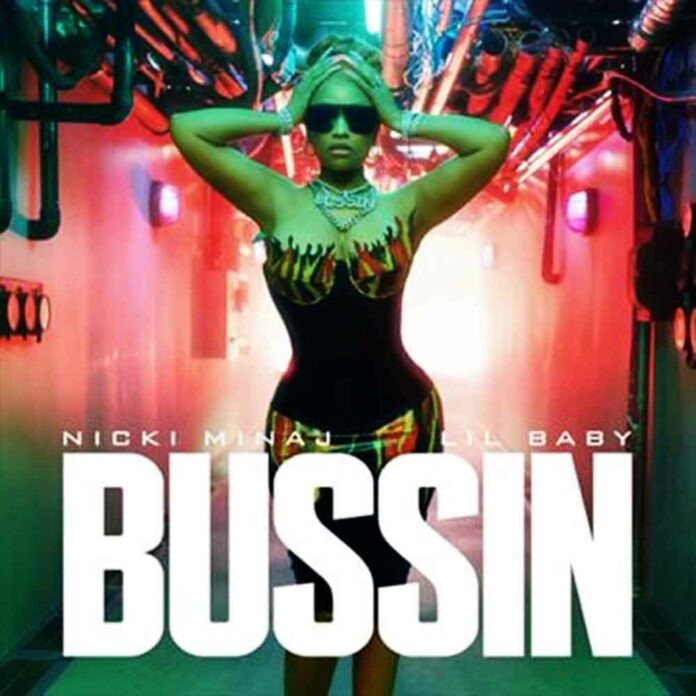 Bussin' - Nicki Minaj Feat. Lil Baby