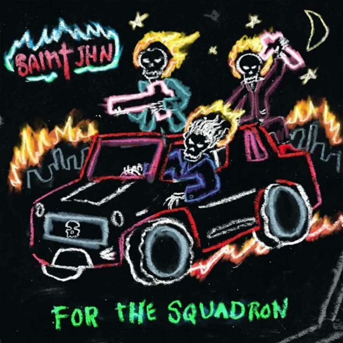 For The Squadron - SAINt JHN