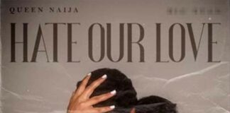 Hate Our Love - Queen Naija & Big Sean