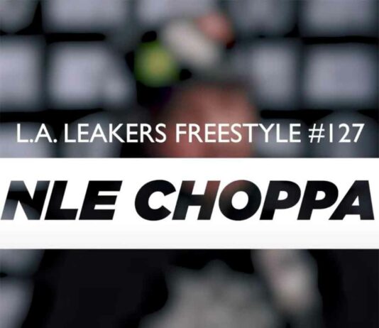 L.A. Leakers Freestyle #127 - NLE Choppa