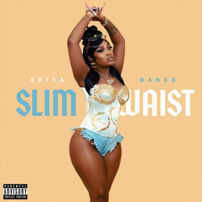 Slim Waist - Erica Banks