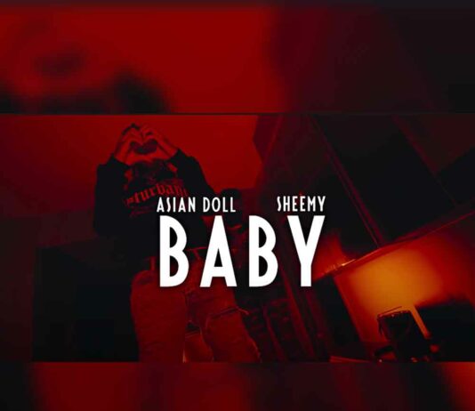 Baby - Asian Doll Feat. Sheemy