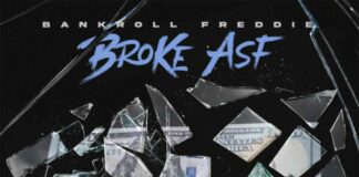 Broke ASF - Bankroll Freddie