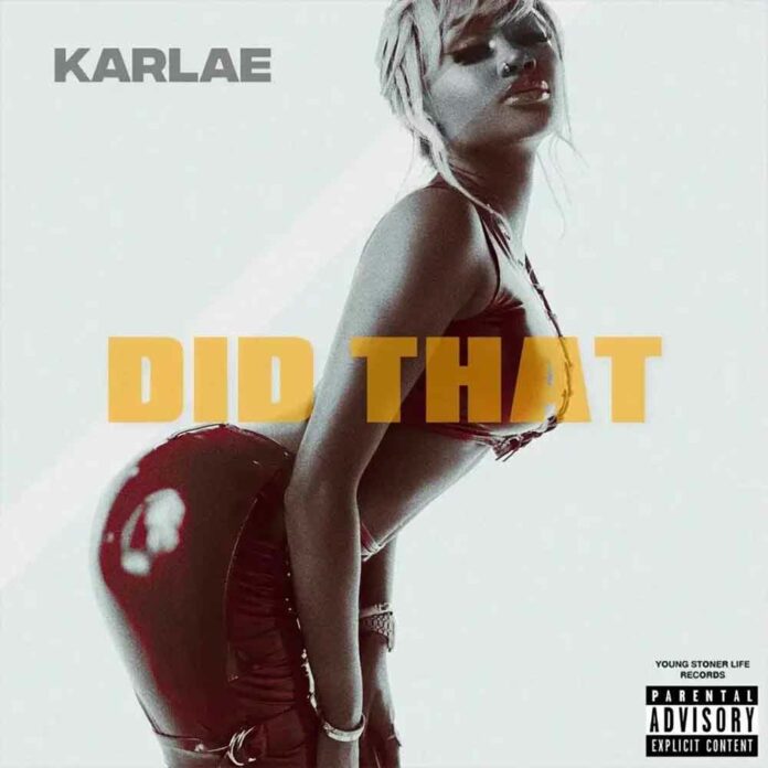 Did That - Karlae